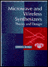 <b>Microwave and Wireless Synthesizers:</b> Theory and Design